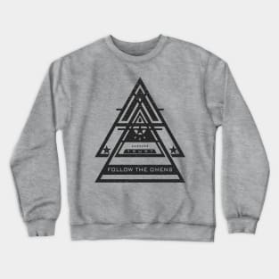 Trust, Follow the Omens Crewneck Sweatshirt